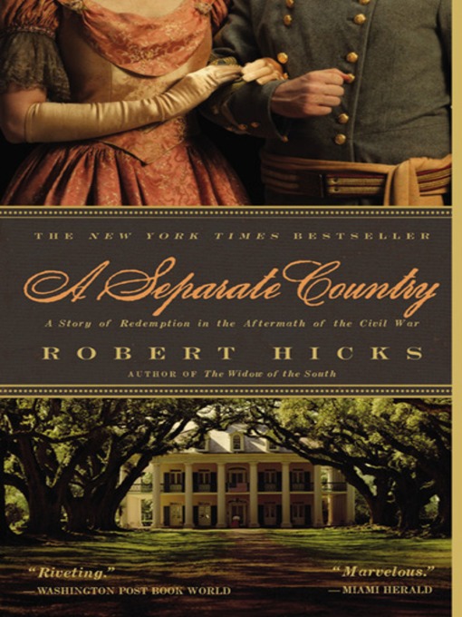 Title details for A Separate Country by Robert Hicks - Available